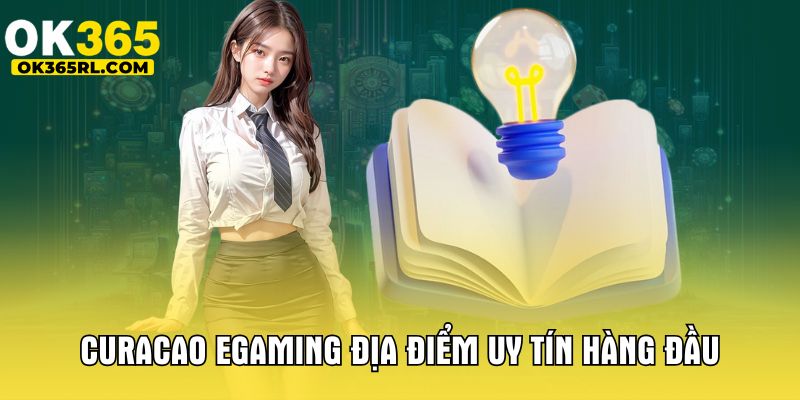Curacao EGaming địa điểm uy tín hàng đầu Curacao EGaming địa điểm uy tín hàng đầu