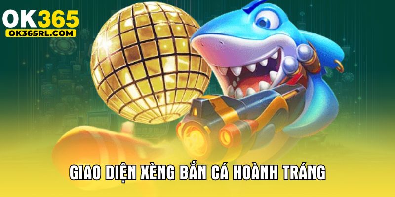Giao diện xèng bắn cá hoành tráng Giao diện xèng bắn cá hoành tráng